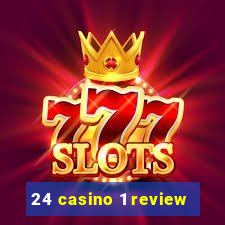 24 casino 1 review