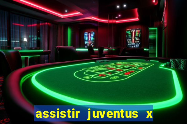 assistir juventus x bayer leverkusen futemax