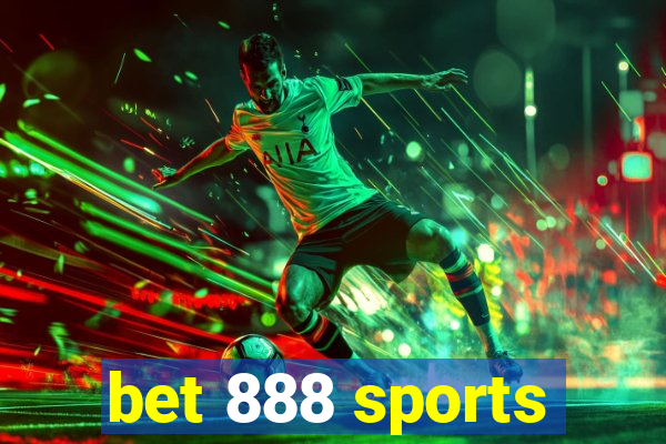 bet 888 sports