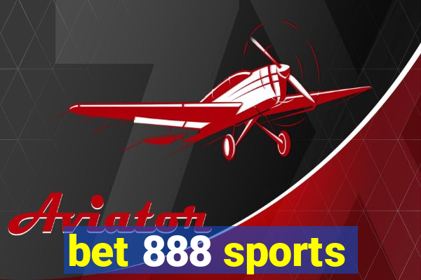 bet 888 sports