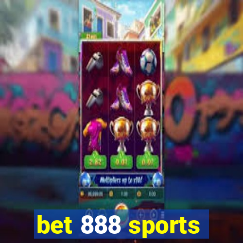 bet 888 sports