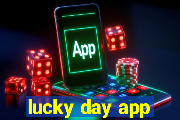 lucky day app