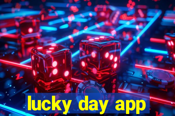 lucky day app