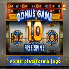 voluti plataforma jogo