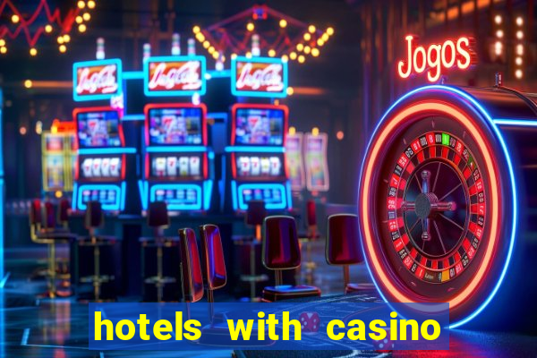 hotels with casino in las vegas