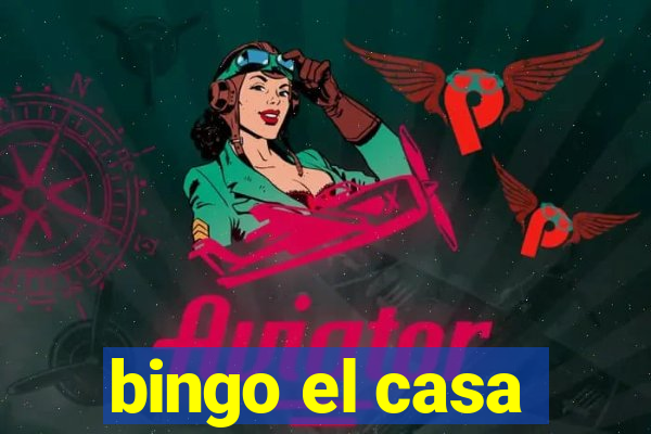 bingo el casa