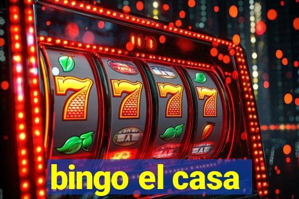 bingo el casa