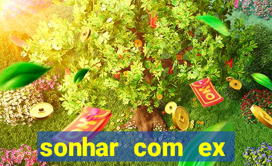 sonhar com ex colega de trabalho