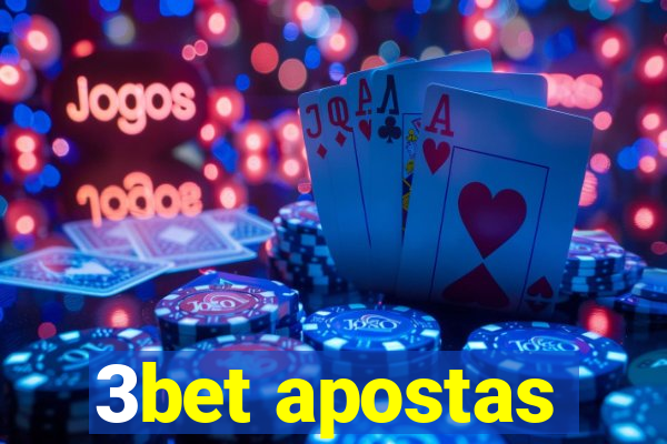 3bet apostas