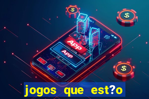 jogos que est?o pagando dinheiro