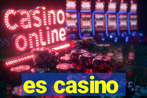 es casino