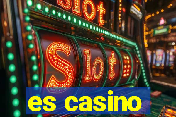 es casino