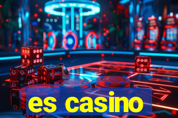 es casino