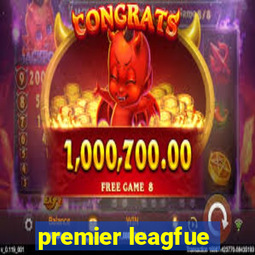 premier leagfue