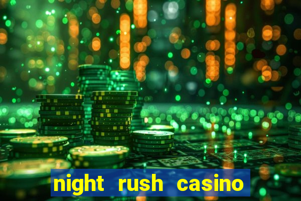 night rush casino bonus code