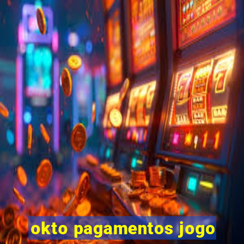 okto pagamentos jogo