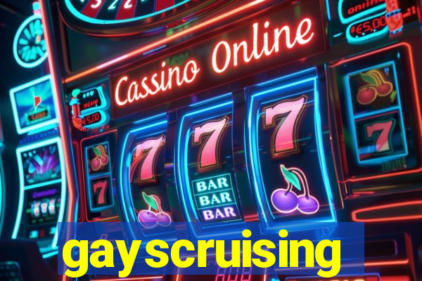 gayscruising