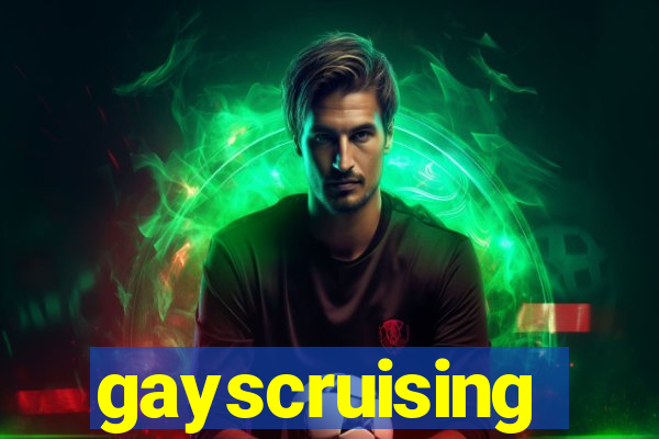 gayscruising