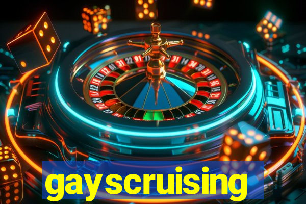 gayscruising