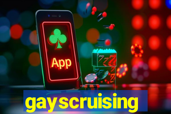 gayscruising