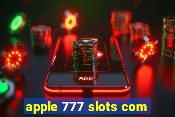 apple 777 slots com