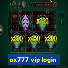 ox777 vip login