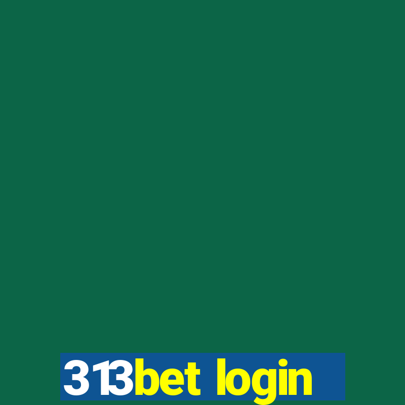 313bet login