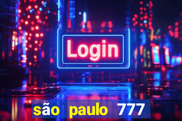 são paulo 777 plataforma login