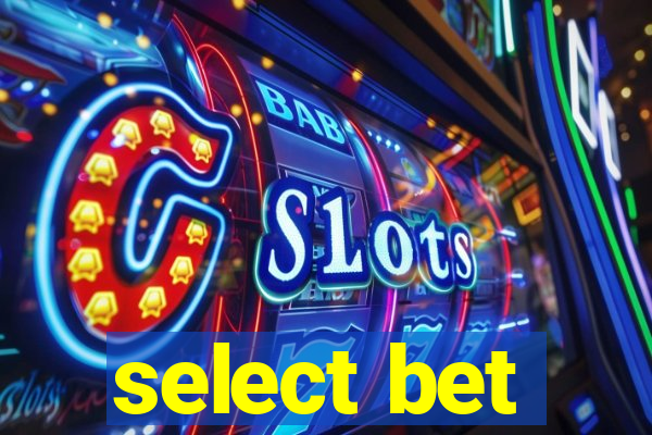 select bet