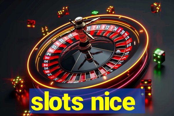 slots nice