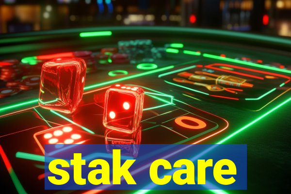 stak care