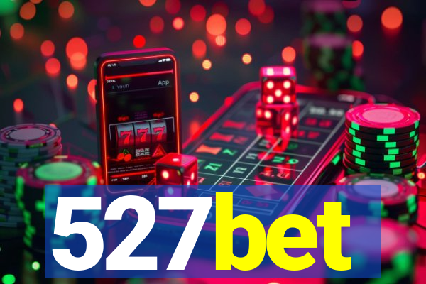 527bet