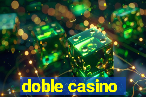 doble casino