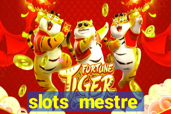 slots mestre dinheiro real