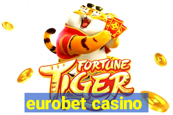 eurobet casino