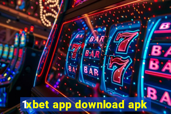 1xbet app download apk