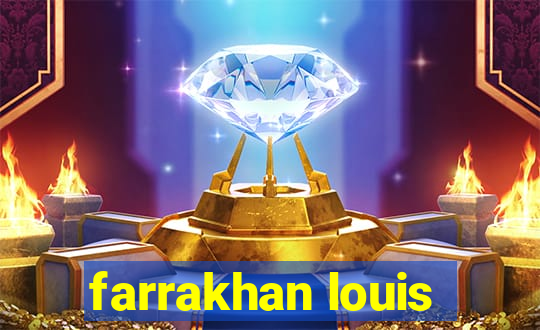 farrakhan louis