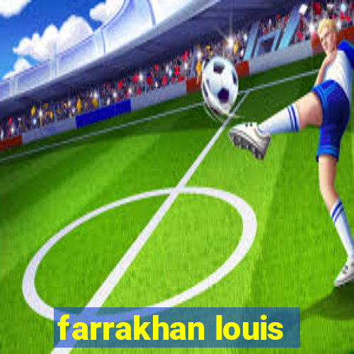 farrakhan louis