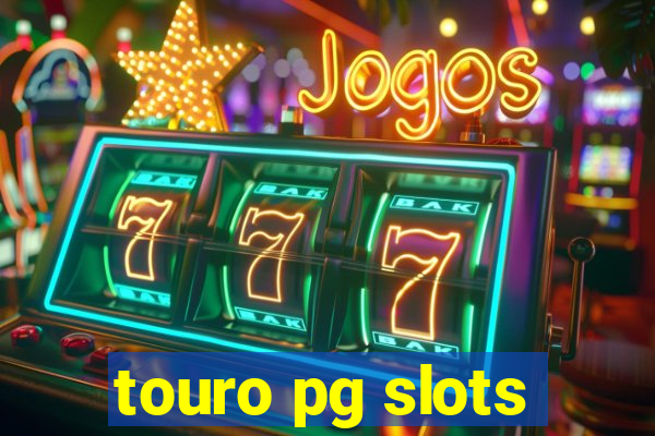 touro pg slots