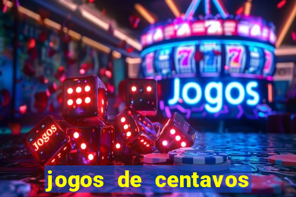 jogos de centavos na betano