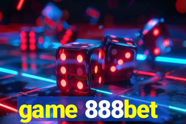 game 888bet