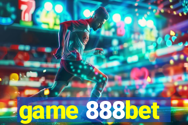 game 888bet