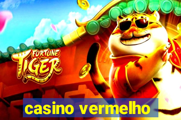 casino vermelho