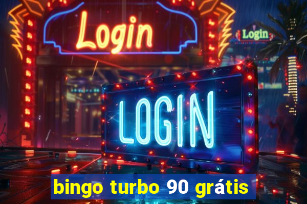 bingo turbo 90 grátis