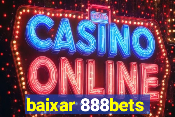 baixar 888bets