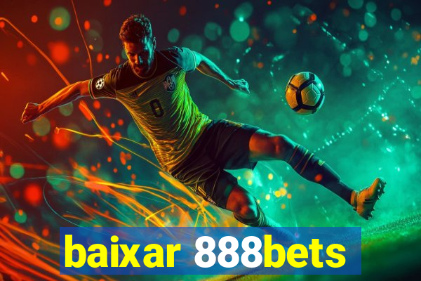 baixar 888bets