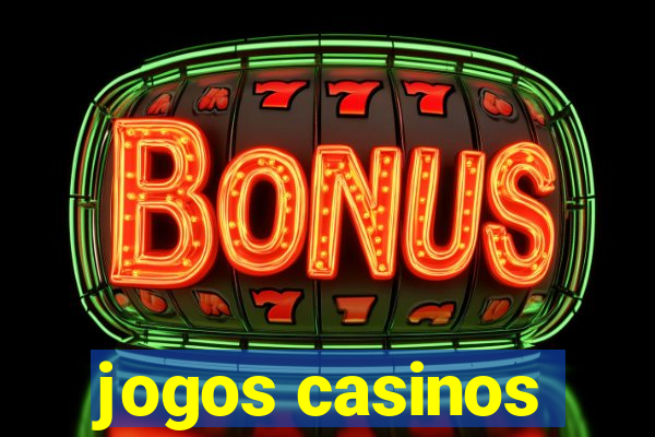 jogos casinos