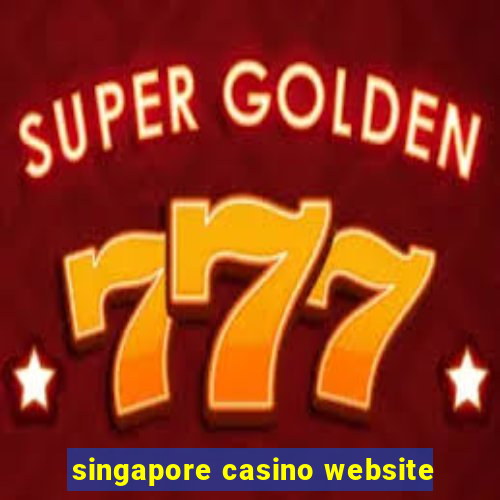 singapore casino website