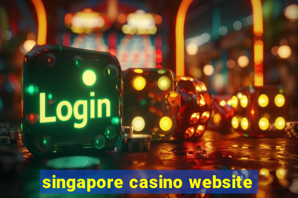 singapore casino website