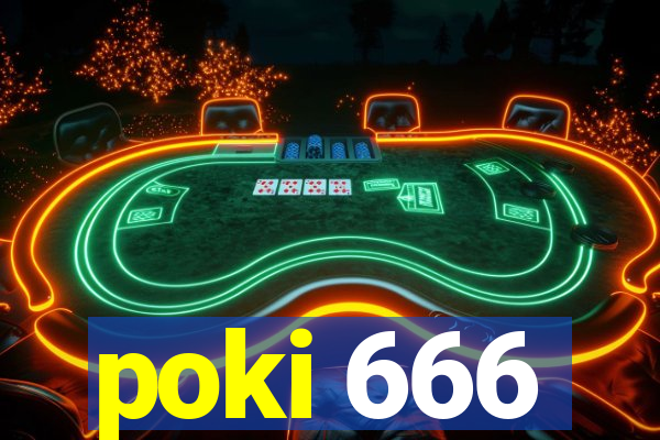 poki 666